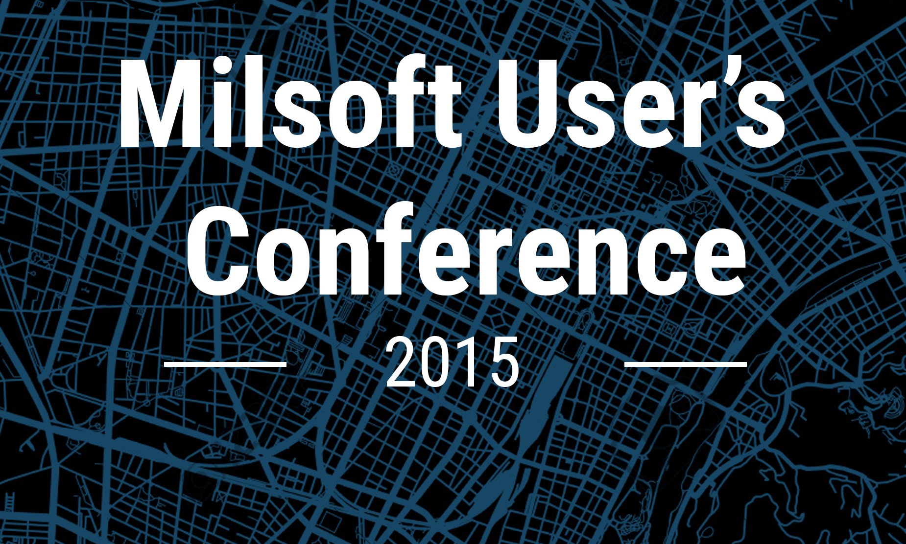 2015 Milsoft Users Conference