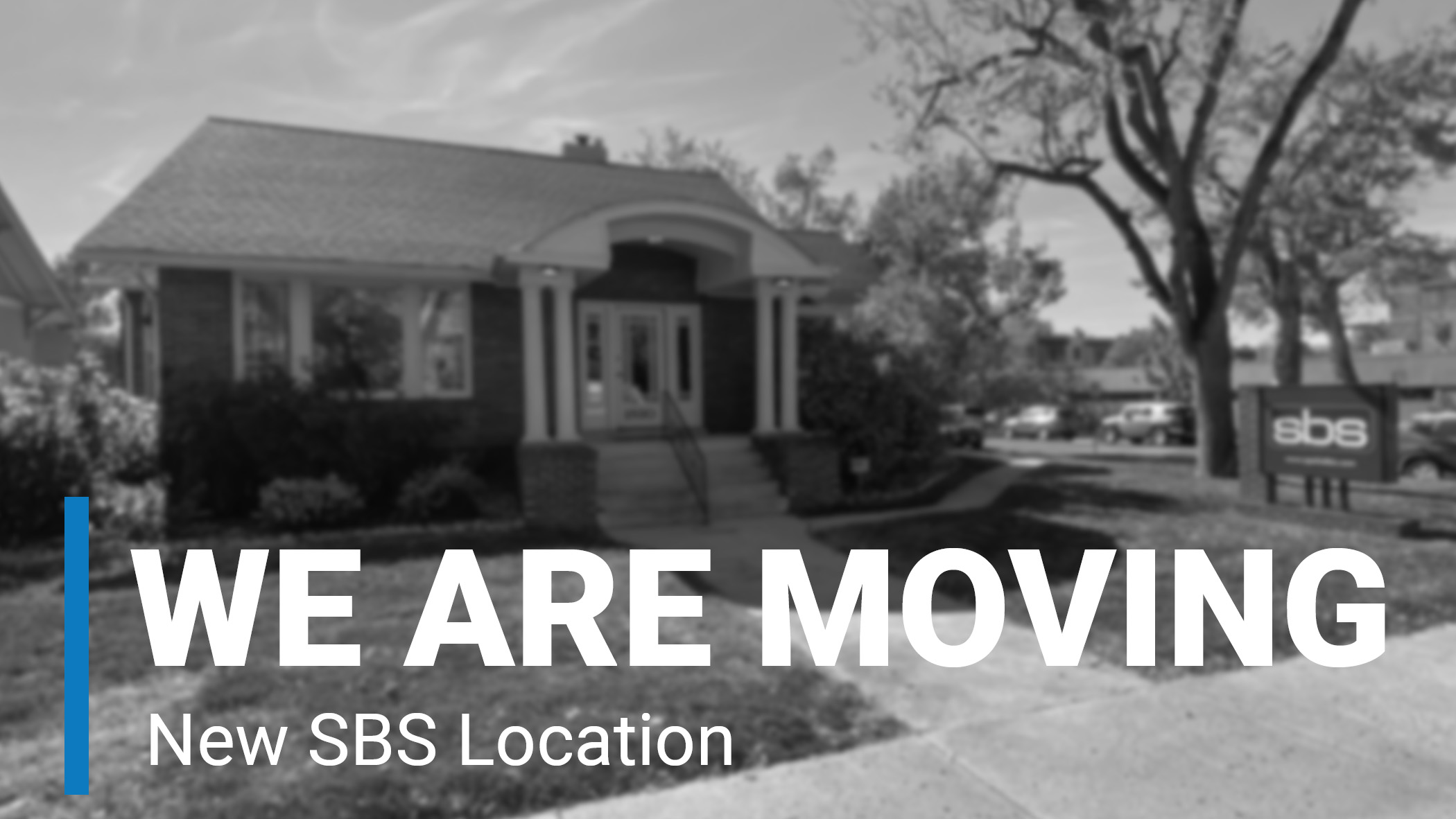 SBS Moving in to New Location