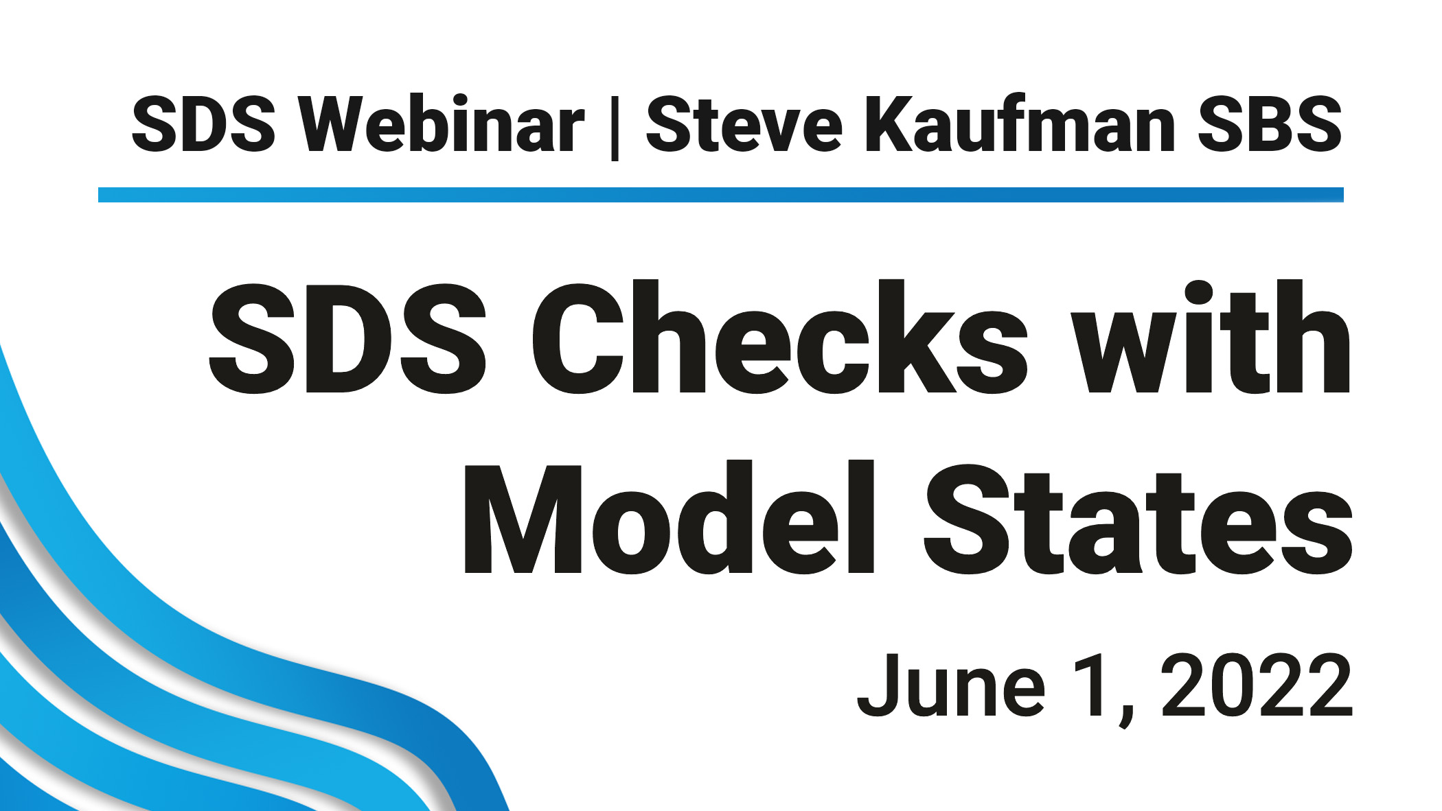 SDS Webinar with Steve Kaufman