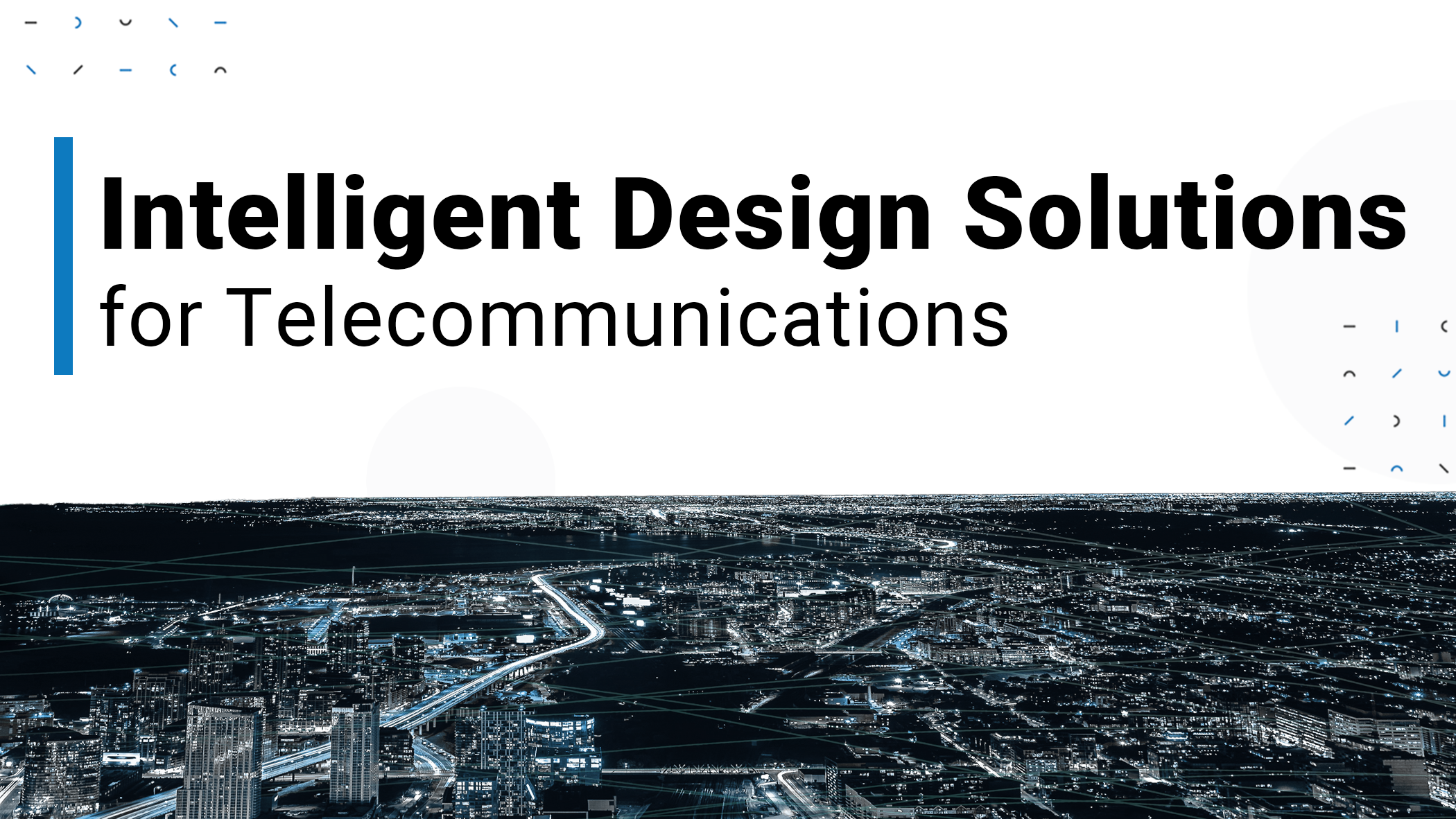 Intelligent Design Solutions for Telecommunications Image