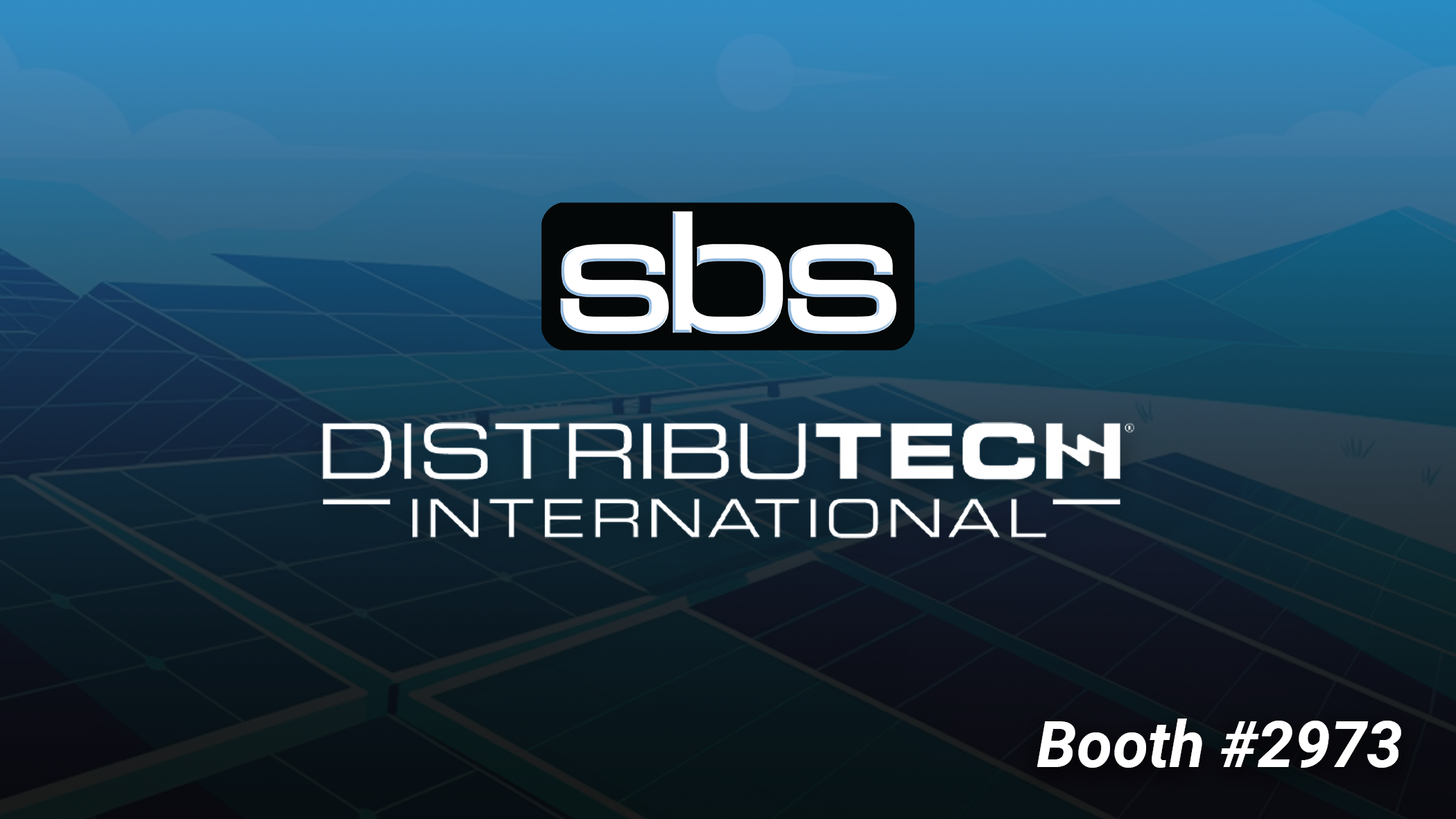 SBS at DISTRIBUTECH — Experience Innovative Renewables and Telecom Design Automation! 