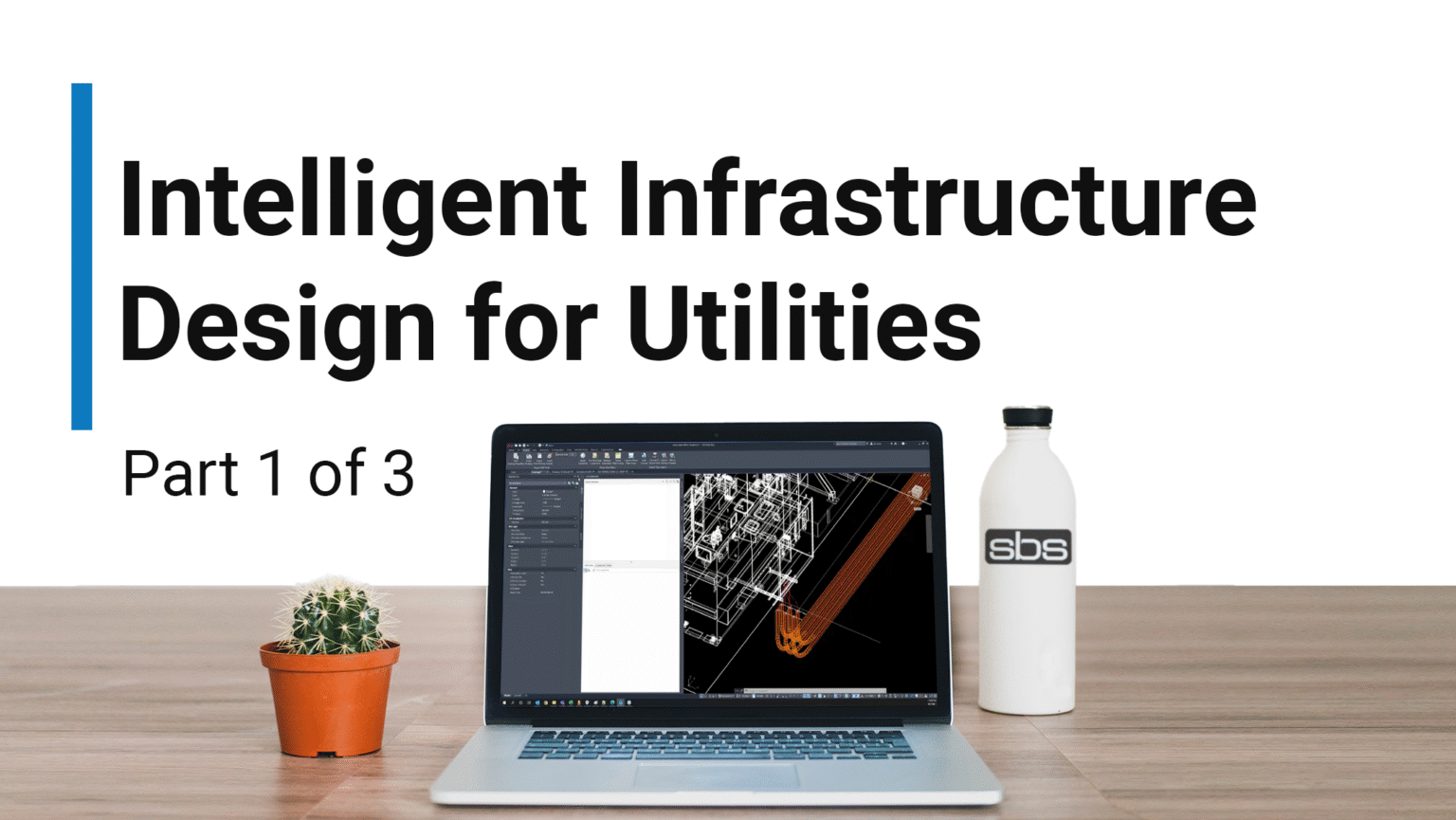 Intelligent Infrastructure Design for Utilities - SBS Design Software