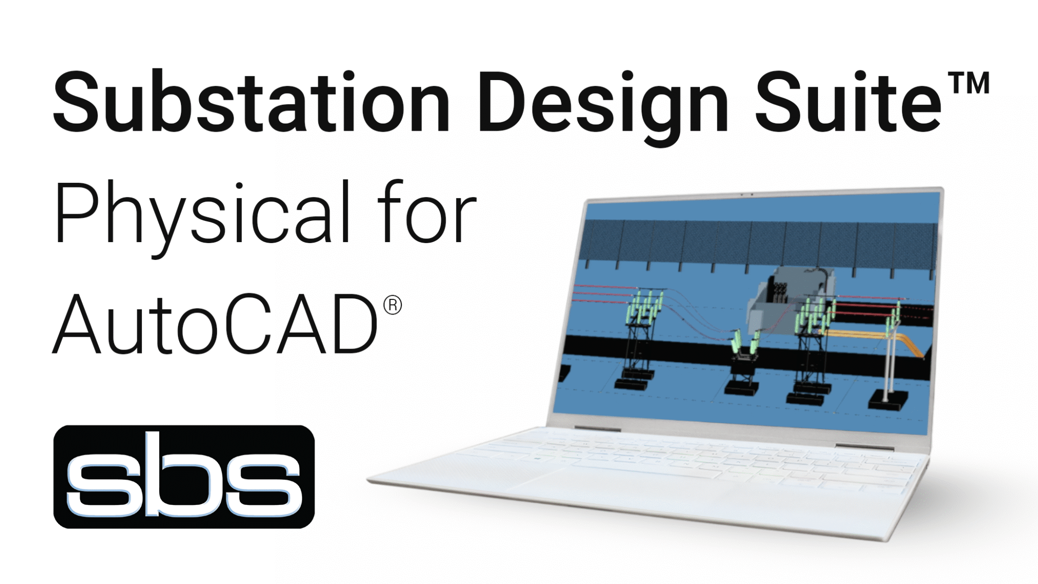 SBS Announces the Launch of Substation Design Suite™ Physical for ...
